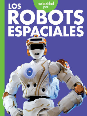 cover image of Curiosidad por los robots espaciales